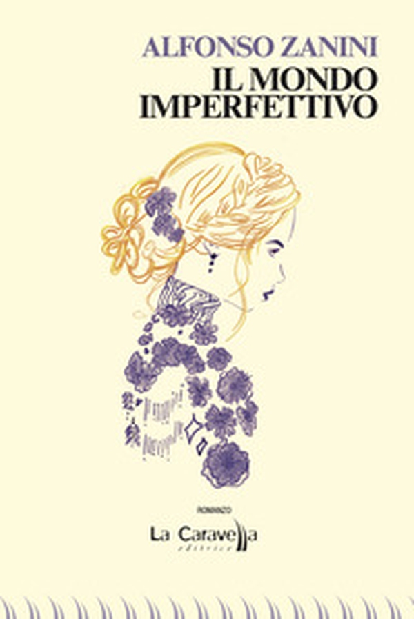 Il mondo imperfettivo - Librerie.coop Il mondo imperfettivo - Librerie.coop