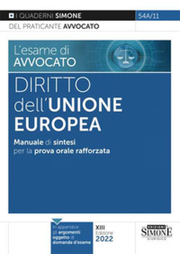 L'esame di avvocato. Diritto dell'Unione Europea. Manuale di sintesi per la prova orale rafforzata - Librerie.coop L'esame di avvocato. Diritto dell'Unione Europea. Manuale di sintesi per la prova orale rafforzata - Librerie.coop