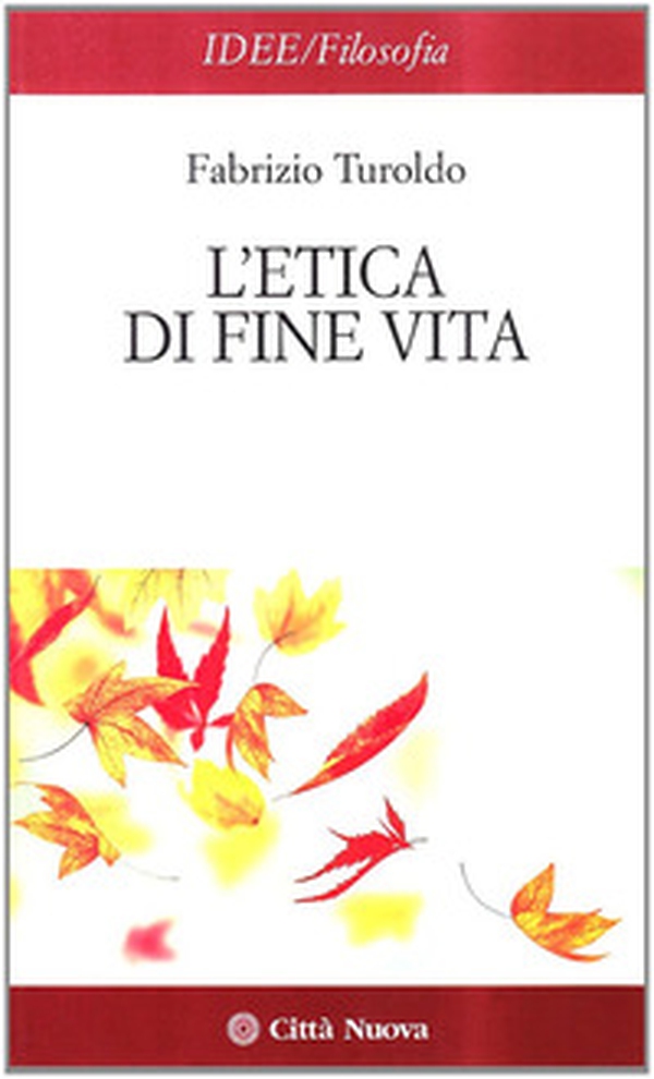 L'etica di fine vita - Librerie.coop L'etica di fine vita - Librerie.coop