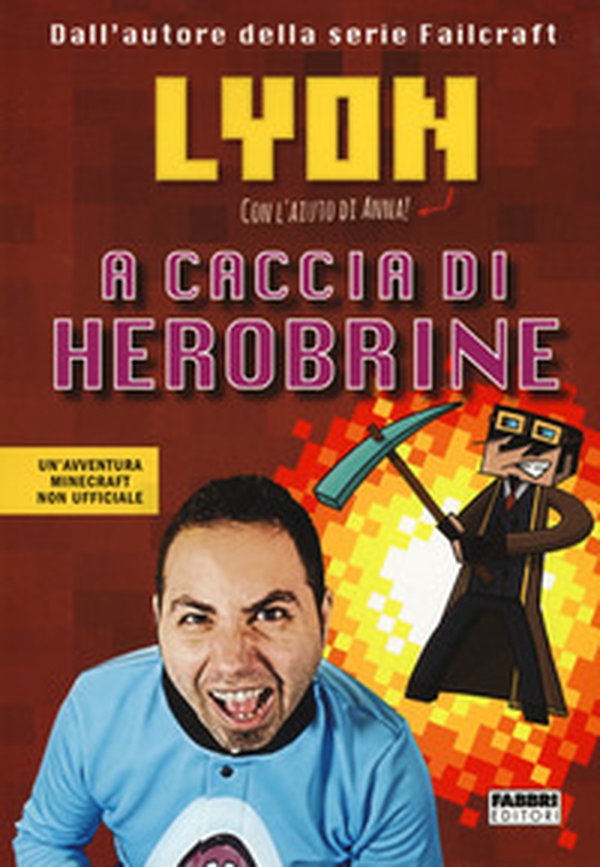 A caccia di Herobrine - Librerie.coop A caccia di Herobrine - Librerie.coop