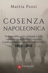 Cosenza napoleonica (1806-1815) - Librerie.coop