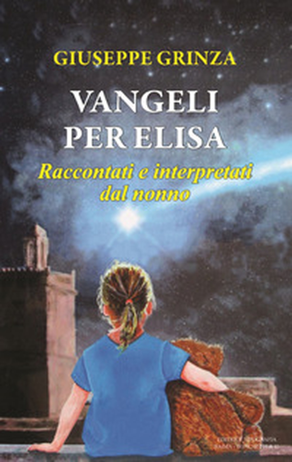 Vangeli per Elisa - Librerie.coop Vangeli per Elisa - Librerie.coop