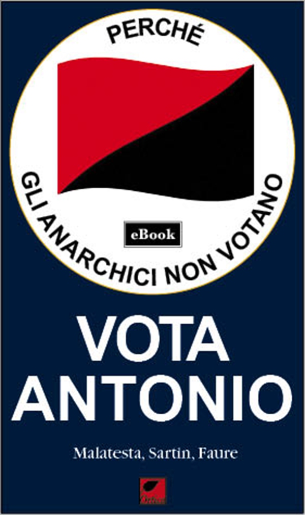 Perché gli anarchici non votano - Librerie.coop Perché gli anarchici non votano - Librerie.coop