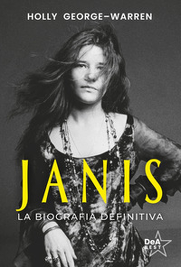 Janis. La biografia definitiva - Librerie.coop