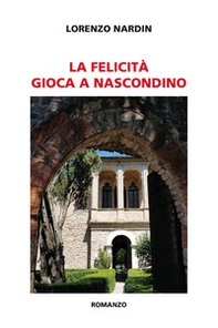 La felicità gioca a nascondino - Librerie.coop
