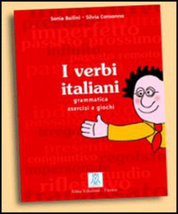 I verbi italiani. Grammatica esercizi e giochi - Librerie.coop I verbi italiani. Grammatica esercizi e giochi - Librerie.coop