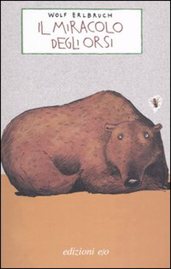 Il miracolo degli orsi - Librerie.coop Il miracolo degli orsi - Librerie.coop