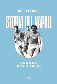 Storia del Napoli - Librerie.coop