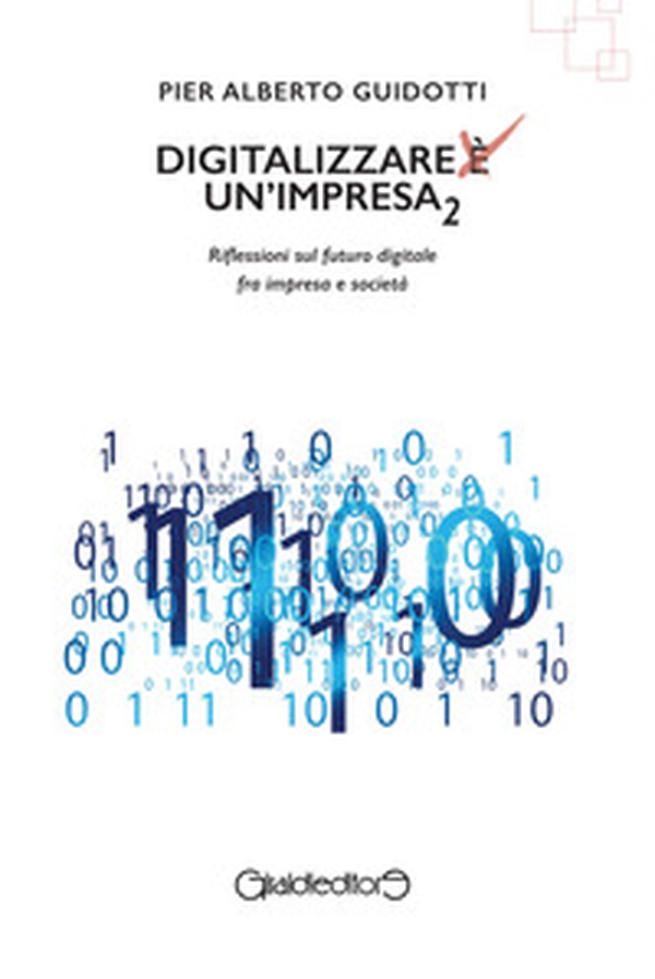 Digitalizzare un'impresa - Vol. 2 - Librerie.coop Digitalizzare un'impresa - Vol. 2 - Librerie.coop