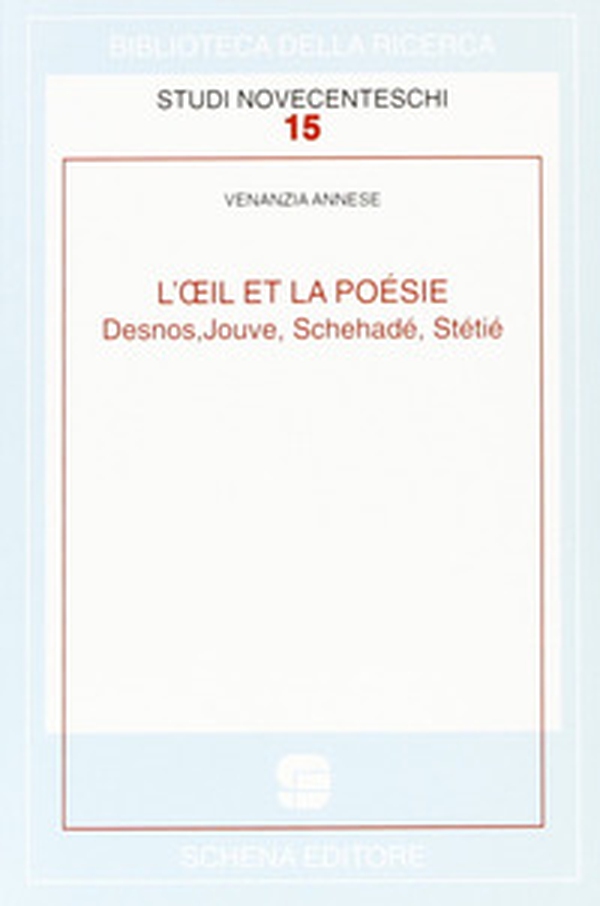 L'oeil et la poésie. Desnos, Jouve, Schehadé, Stétié - Librerie.coop L'oeil et la poésie. Desnos, Jouve, Schehadé, Stétié - Librerie.coop