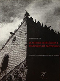 Leggende veneziane e storie di fantasmi. Ediz. spagnola - Librerie.coop