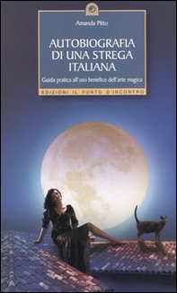 Autobiografia di una strega italiana - Librerie.coop