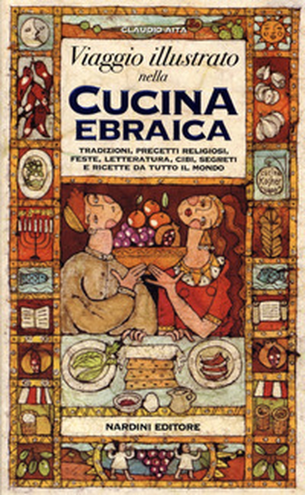 Viaggio illustrato nella cucina ebraica. Tradizioni, precetti religiosi, feste, letteratura, cibi, segreti e ricette da tutto il mondo - Librerie.coop Viaggio illustrato nella cucina ebraica. Tradizioni, precetti religiosi, feste, letteratura, cibi, segreti e ricette da tutto il mondo - Librerie.coop