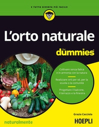 L'orto naturale for dummies - Librerie.coop L'orto naturale for dummies - Librerie.coop