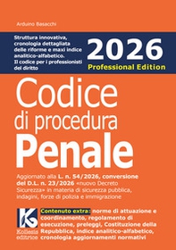 Codice penale e di procedura penale 2026. Professional edition. Aggiornato al nuovo «pacchetto sicurezza 2026» L. n. 54/2026 - Librerie.coop