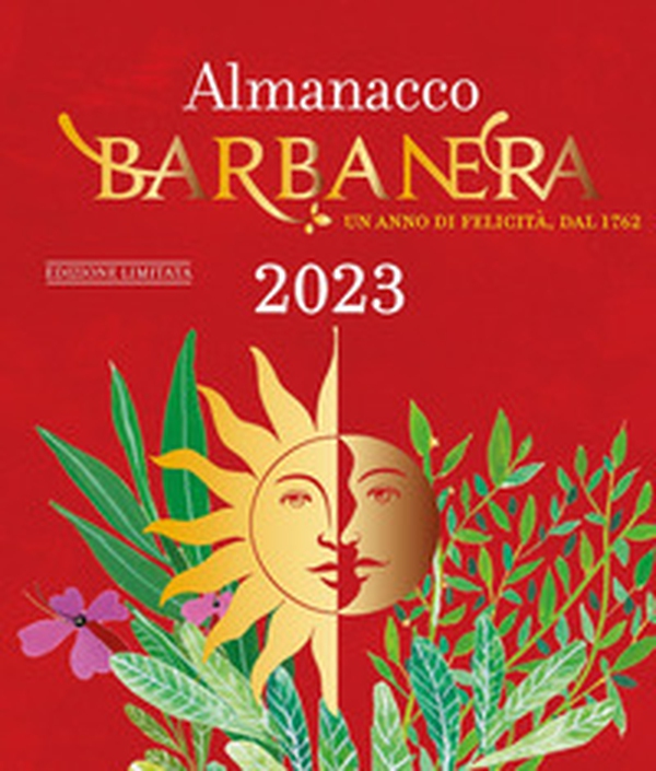 Almanacco Barbanera 2023. Un anno di felicità, dal 1762. Ediz. limitata - Librerie.coop Almanacco Barbanera 2023. Un anno di felicità, dal 1762. Ediz. limitata - Librerie.coop