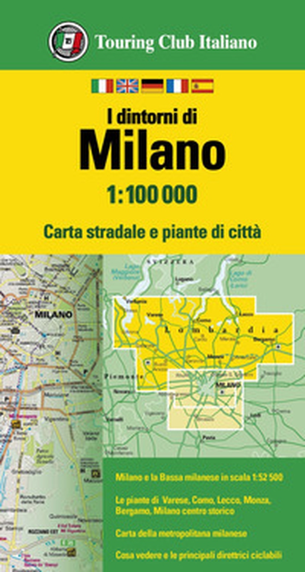 I dintorni di Milano 1:100.000 - Librerie.coop I dintorni di Milano 1:100.000 - Librerie.coop