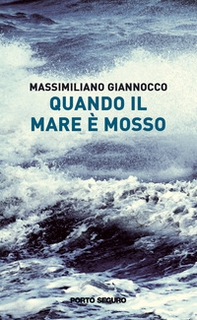 Quando il mare è mosso - Librerie.coop Quando il mare è mosso - Librerie.coop