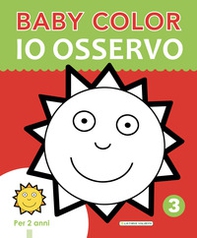 Io osservo. Baby color - Librerie.coop
