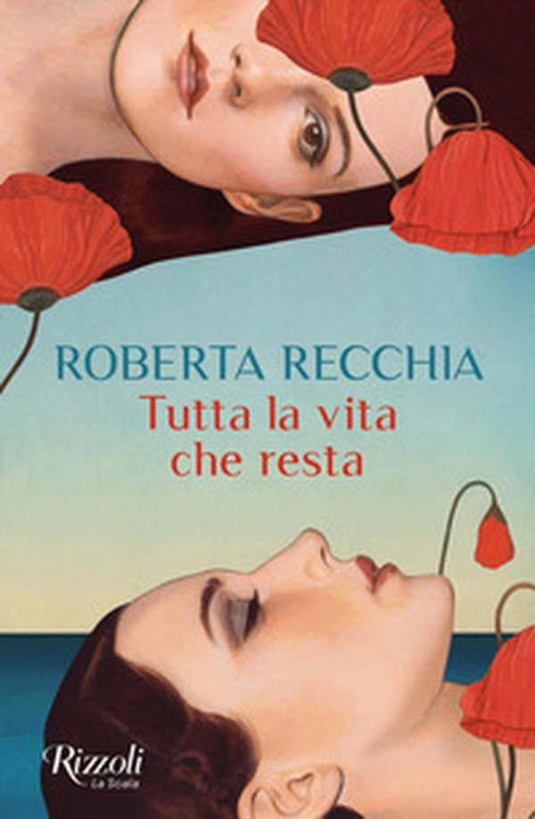 Tutta la vita che resta - Librerie.coop Tutta la vita che resta - Librerie.coop