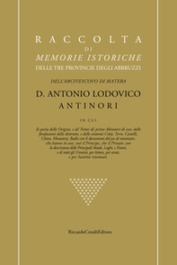 Raccolta di memorie istoriche delle tre provincie degli Abbruzzi - Librerie.coop Raccolta di memorie istoriche delle tre provincie degli Abbruzzi - Librerie.coop
