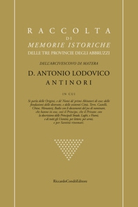 Raccolta di memorie istoriche delle tre provincie degli Abbruzzi - Librerie.coop