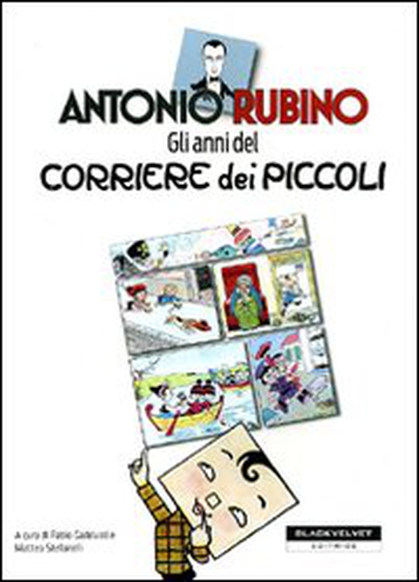 Gli anni del «Corriere dei piccoli» - Librerie.coop Gli anni del «Corriere dei piccoli» - Librerie.coop