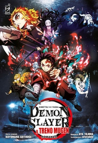 Il treno Mugen. Demon slayer. Kimetsu no yaiba the movie - Librerie.coop Il treno Mugen. Demon slayer. Kimetsu no yaiba the movie - Librerie.coop