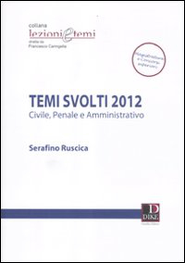Temi svolti 2012. Civile, penale e amministrativo - Librerie.coop Temi svolti 2012. Civile, penale e amministrativo - Librerie.coop