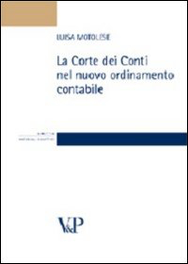 La Corte dei Conti nel nuovo ordinamento contabile - Librerie.coop La Corte dei Conti nel nuovo ordinamento contabile - Librerie.coop