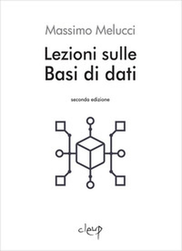 Lezioni sulle Basi di dati - Librerie.coop Lezioni sulle Basi di dati - Librerie.coop