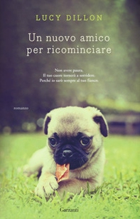 Un nuovo amico per ricominciare - Librerie.coop Un nuovo amico per ricominciare - Librerie.coop