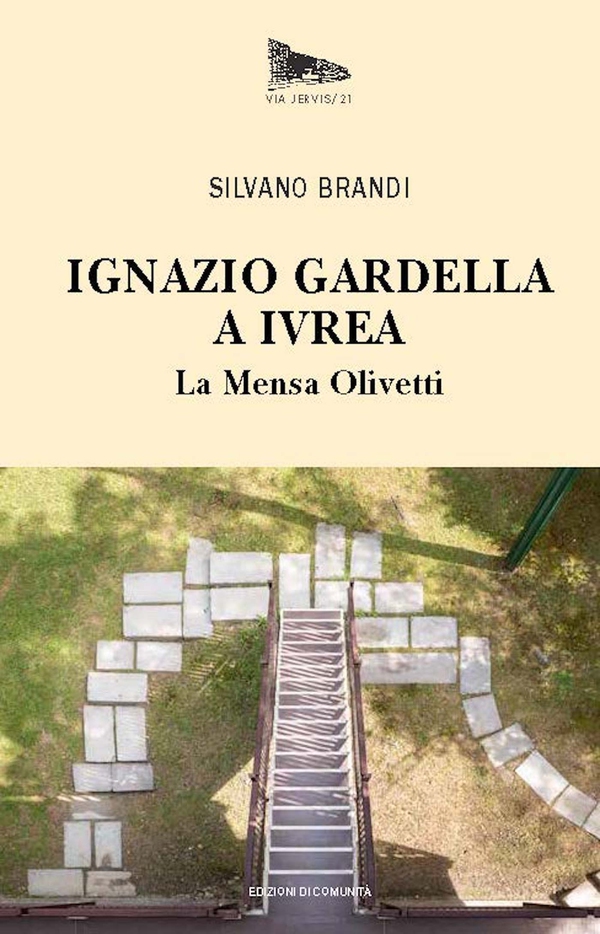 Ignazio Gardella a Ivrea. - Librerie.coop Ignazio Gardella a Ivrea. - Librerie.coop