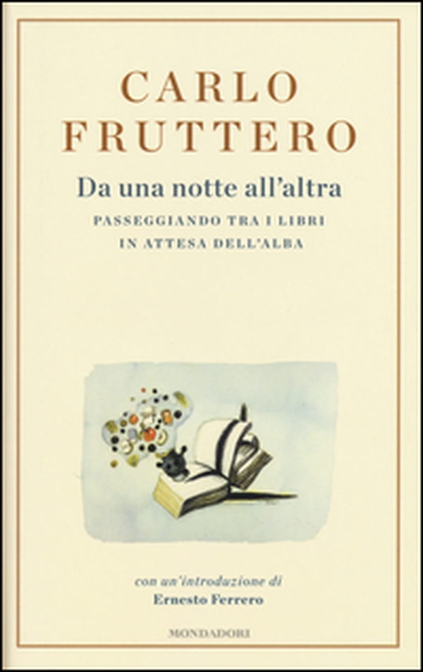 Da una notte all'altra. Passeggiando tra i libri in attesa dell'alba - Librerie.coop Da una notte all'altra. Passeggiando tra i libri in attesa dell'alba - Librerie.coop