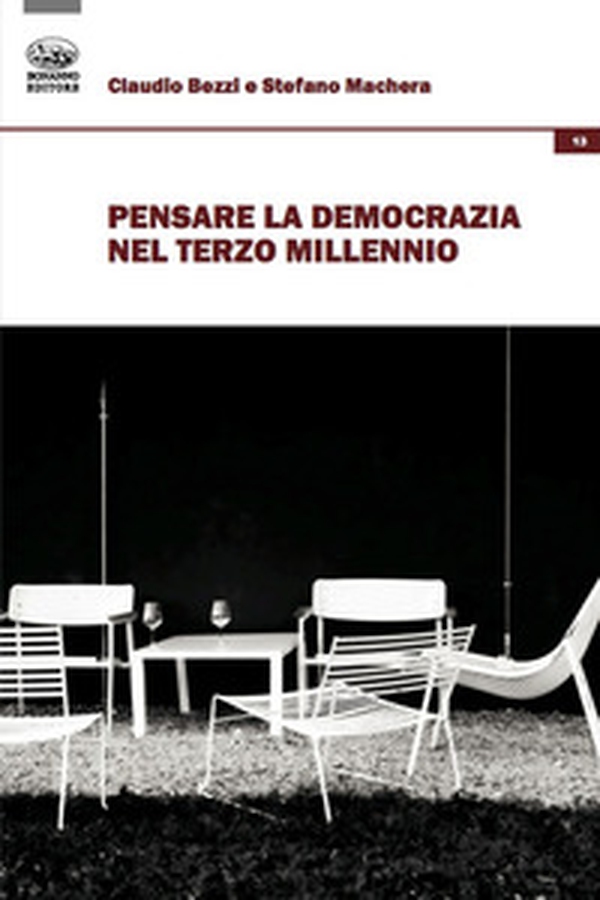 Pensare la democrazia nel terzo millennio - Librerie.coop Pensare la democrazia nel terzo millennio - Librerie.coop