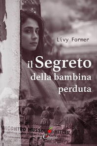 Il segreto della bambina perduta - Librerie.coop