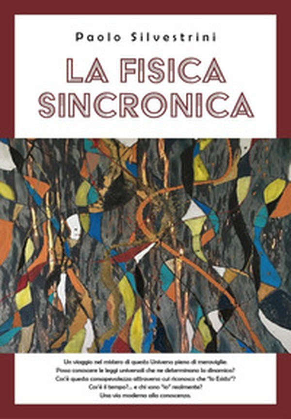 La fisica sincronica - Librerie.coop La fisica sincronica - Librerie.coop