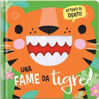 Una fame da tigre! - Librerie.coop