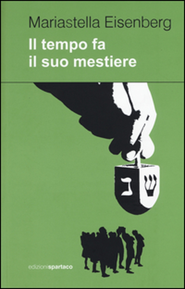 Il tempo fa il suo mestiere - Librerie.coop Il tempo fa il suo mestiere - Librerie.coop