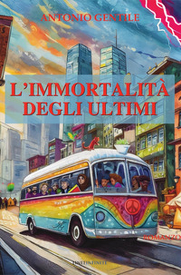 L'immortalità degli ultimi - Librerie.coop