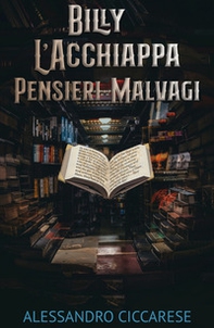 Billy l'acchiappa pensieri malvagi - Librerie.coop