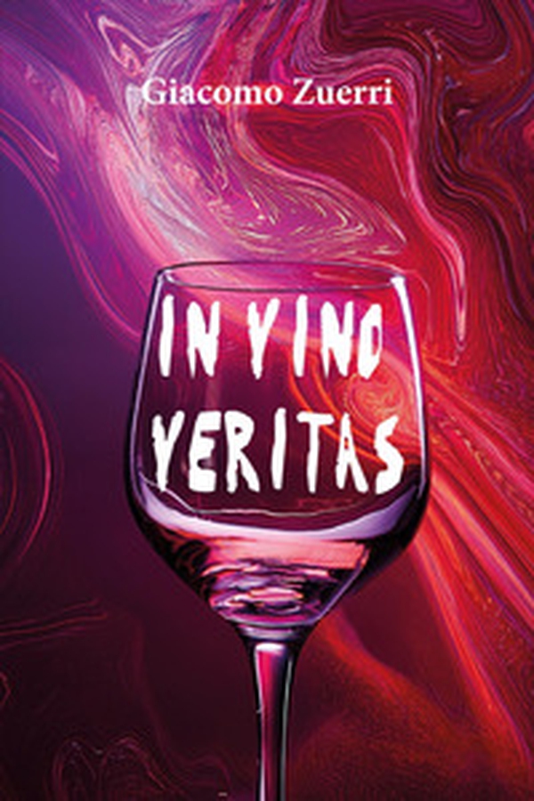 In vino veritas - Librerie.coop In vino veritas - Librerie.coop