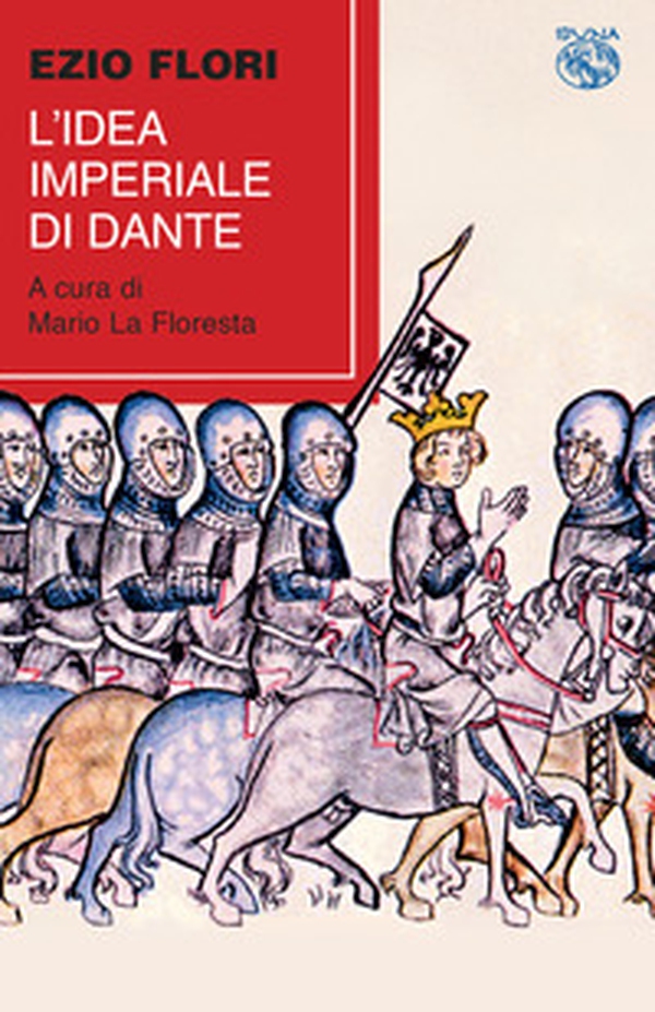 L'idea imperiale di Dante - Librerie.coop L'idea imperiale di Dante - Librerie.coop