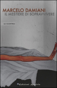 Il mestiere di sopravvivere - Librerie.coop