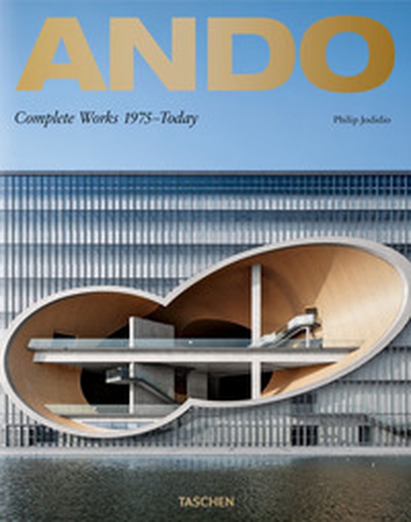Ando. Complete works 1975-today. Ediz. inglese, francese e tedesca - Librerie.coop Ando. Complete works 1975-today. Ediz. inglese, francese e tedesca - Librerie.coop