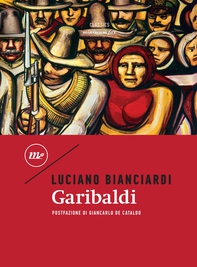 Garibaldi - Librerie.coop Garibaldi - Librerie.coop