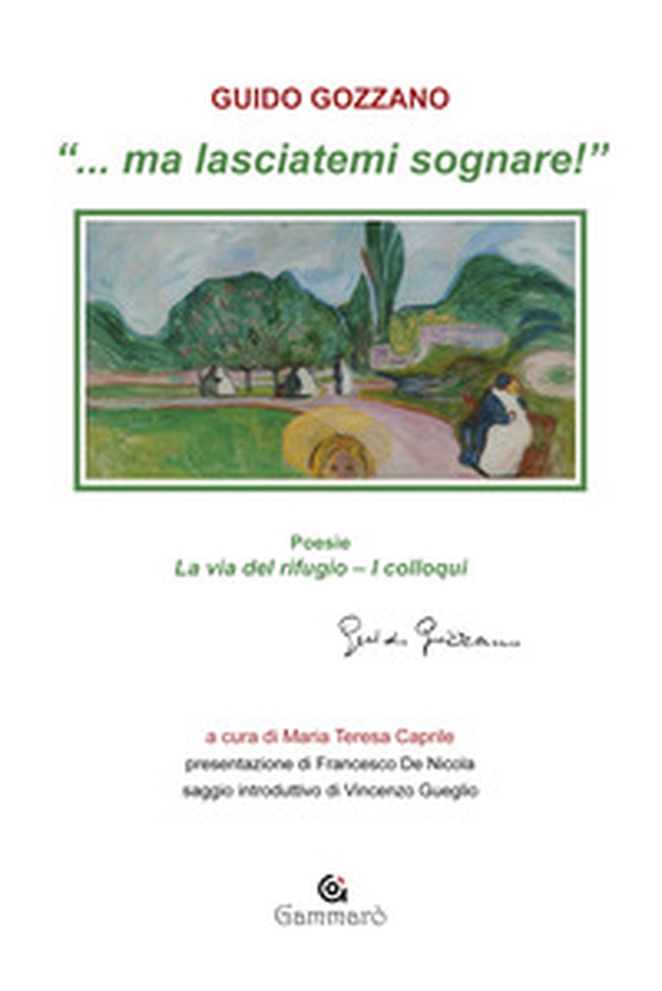«... Ma lasciatemi sognare!»: La via del rifugio-I colloqui - Librerie.coop «... Ma lasciatemi sognare!»: La via del rifugio-I colloqui - Librerie.coop