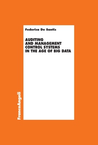 Auditing and management control systems in the age of big data - Librerie.coop Auditing and management control systems in the age of big data - Librerie.coop