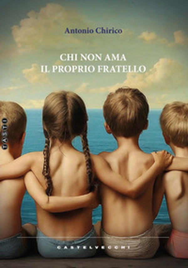 Chi non ama il proprio fratello - Librerie.coop Chi non ama il proprio fratello - Librerie.coop