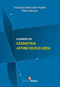 Elementi di geometria affine ed euclidea - Librerie.coop Elementi di geometria affine ed euclidea - Librerie.coop